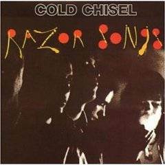 Cold Chisel : Razor Songs